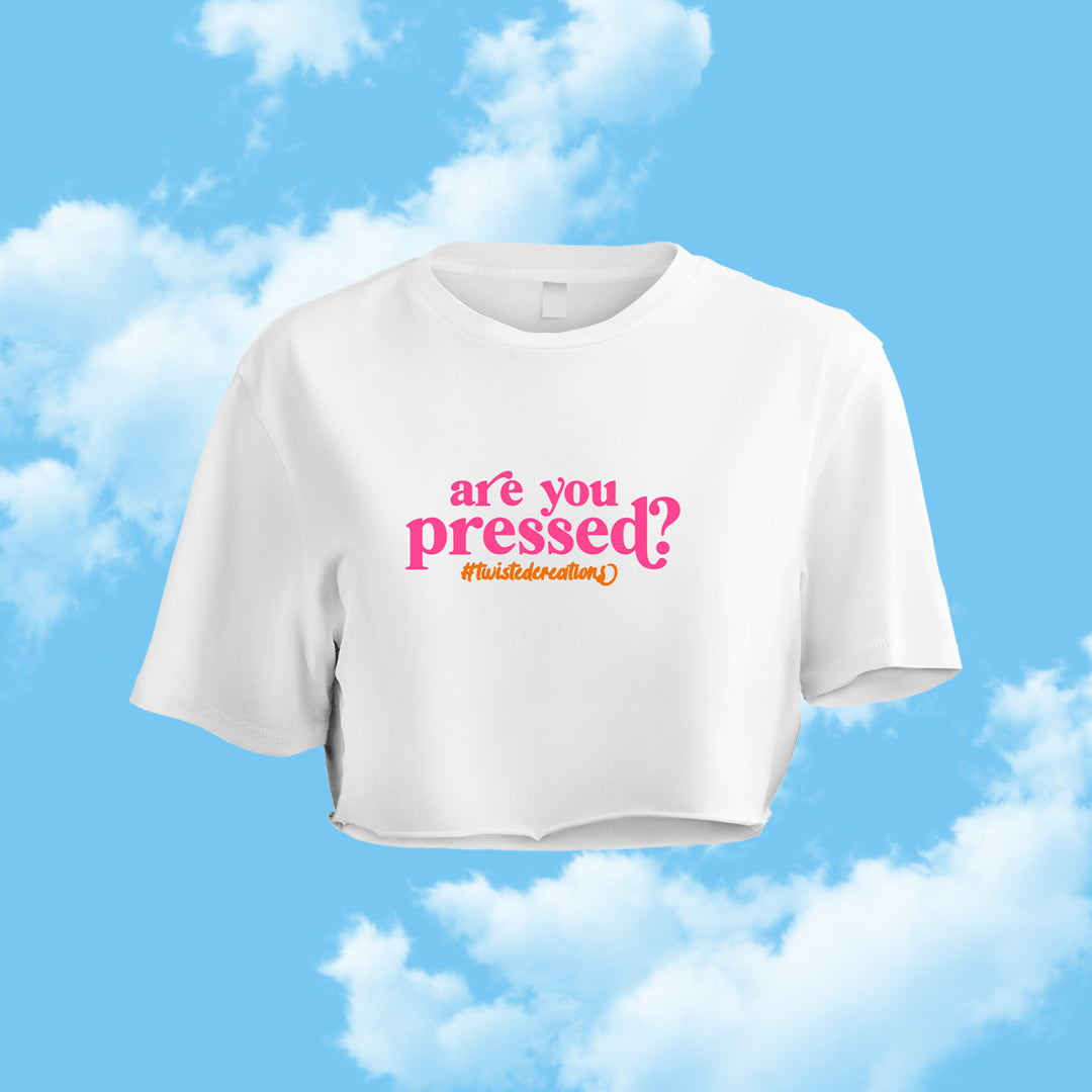 Pressed? T-shirt (Cropped)